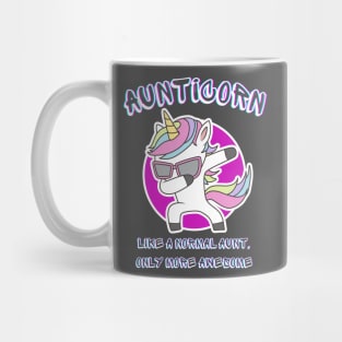 Unicorn Aunticorn like a normal Aunt Only More AweSome Mug